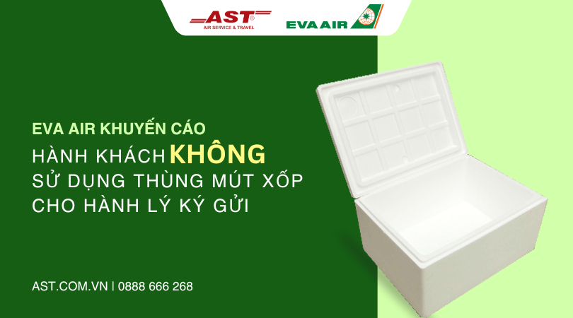 Eva-Air-khuyen-cao-khong-su-dung-thung-mut-xop